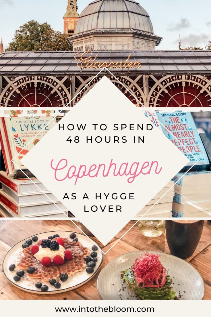 Travel guide describing how to spend 48 hours in Copenhagen as a hygge lover