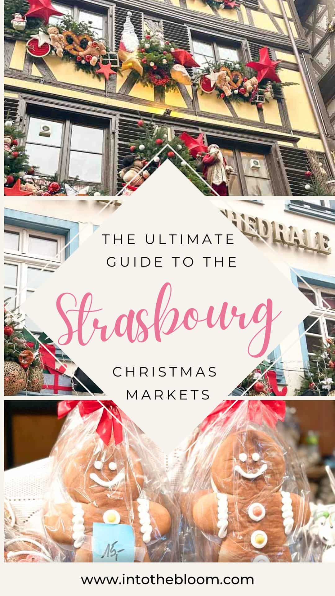 The Ultimate Guide to the Strasbourg Christmas Markets - Best things to do and eat at the Strasbourg Christmas Markets